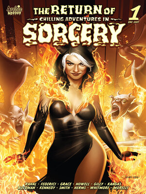 cover image of The Return of Chilling Adventures in Sorcery (2022), Issue 1